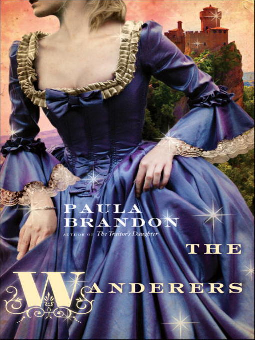 Title details for The Wanderers by Paula Brandon - Available